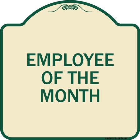 Signmission Employee of the Month Heavy-Gauge Aluminum Architectural Sign, 18" x 18", TG-1818-24104 A-DES-TG-1818-24104